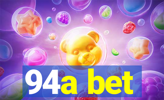 94a bet